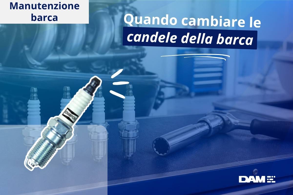Quando cambiare le candele della mia barca ?